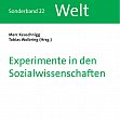 Marc Keuschnigg / Tobias Wolbring (Hrsg.) 2015: Experimente in den Sozialwissenschaften. Nomos: Baden-Baden. (Sonderband Soziale Welt 22)